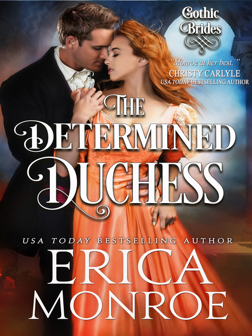 Title details for The Determined Duchess by Erica Monroe - Available